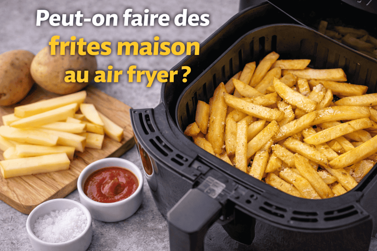 Frites maison au air fryer : recette facile et croustillante